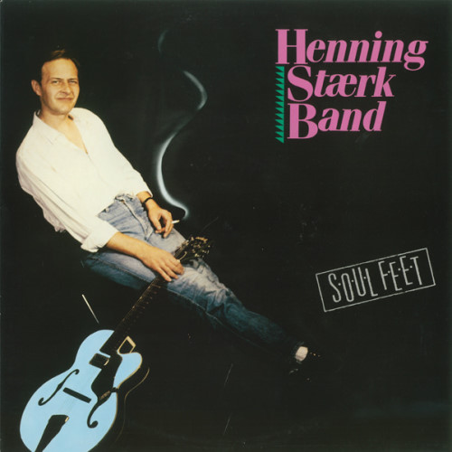 Henning Stærk - 1985 Soul Feet